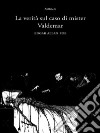 La verità sul caso di Mister Valdemar. E-book. Formato Mobipocket ebook