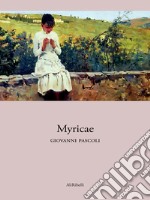 Myricae. E-book. Formato EPUB ebook