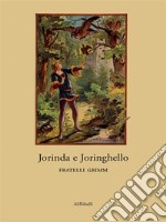 Jorinda e Joringhello. E-book. Formato EPUB ebook