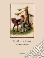 Scuffietta Rossa. E-book. Formato EPUB