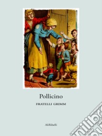 Pollicino. E-book. Formato Mobipocket ebook