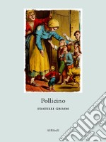 Pollicino. E-book. Formato EPUB ebook