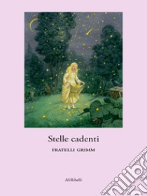 Stelle cadenti. E-book. Formato Mobipocket ebook