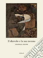 Il diavolo e la sua nonna. E-book. Formato EPUB ebook