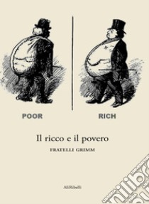 Il ricco e il povero. E-book. Formato Mobipocket ebook