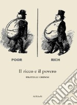 Il ricco e il povero. E-book. Formato EPUB ebook