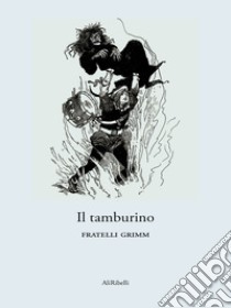 Il tamburino. E-book. Formato Mobipocket ebook