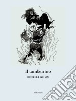 Il tamburino. E-book. Formato EPUB ebook