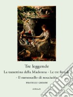 Tre leggende. E-book. Formato EPUB ebook