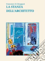 La Stanza dell'Architetto. E-book. Formato EPUB ebook