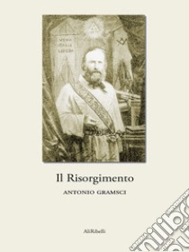 Il Risorgimento. E-book. Formato EPUB ebook