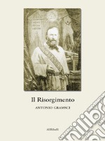 Il Risorgimento. E-book. Formato EPUB ebook