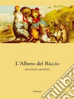 L'Albero del Riccio. E-book. Formato EPUB ebook