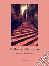 L'albero della morte. E-book. Formato EPUB ebook