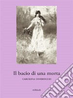 Il bacio di una morta. E-book. Formato EPUB ebook