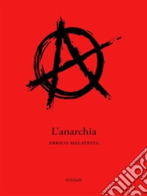 L'anarchia. E-book. Formato EPUB ebook