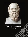 Apologia di Socrate. E-book. Formato Mobipocket ebook