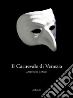 Il Carnevale di Venezia. E-book. Formato Mobipocket ebook