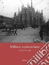 Milano sconosciuta. E-book. Formato Mobipocket ebook di Paolo Valera