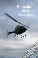 Emozioni in volo. E-book. Formato Mobipocket ebook