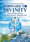 Forward to Divinity. E-book. Formato Mobipocket ebook di Igor Leon Maximilian Biskup