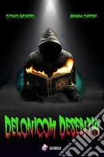 Delonicom Desentia. E-book. Formato EPUB ebook