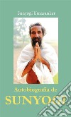 Autobiografía de Sunyogi. E-book. Formato EPUB ebook di Sunyogi Umasankar