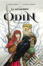 La mémoire d’Odin Roman graphique. E-book. Formato PDF