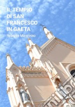 Il Tempio di San Francesco in Gaeta. E-book. Formato EPUB