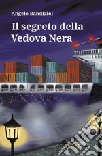 Il segreto della Vedova Nera. E-book. Formato EPUB