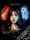 Maya 30.31. E-book. Formato EPUB ebook