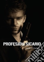 Profesión: Sicario. E-book. Formato EPUB ebook