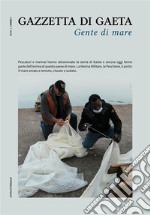 Gazzetta di Gaeta - N. 2, Anno IGente di mare. E-book. Formato PDF