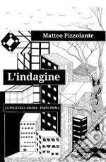 L'indagine. E-book. Formato EPUB ebook