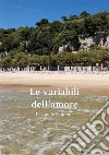 Le variabili dell'amore. E-book. Formato EPUB ebook di Pasquale Scipione