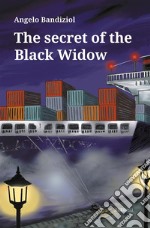 The secret of the Black Widow. E-book. Formato EPUB