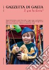 Gazzetta di Gaeta - Num. 4, Anno IÈ qui la festa?. E-book. Formato PDF ebook