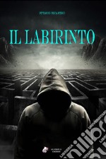 Il labirinto. E-book. Formato EPUB ebook