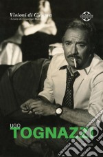 Ugo TognazziQuaderni di Visioni Corte Film Festival. E-book. Formato EPUB