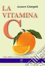 La Vitamina C. E-book. Formato PDF ebook