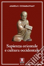 Sapienza orientale e cultura occidentale. E-book. Formato EPUB ebook