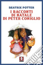 I racconti di Natale di Peter Coniglio. E-book. Formato EPUB ebook