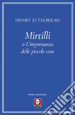 Mirtilli: o L'importanza delle piccole cose. E-book. Formato EPUB ebook