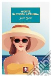 Morte in Costa Azzurra. E-book. Formato EPUB ebook