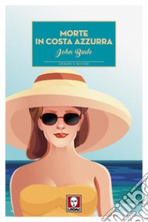 Morte in Costa Azzurra. E-book. Formato PDF ebook di John Bude