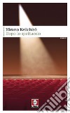 Dopo lo spettacolo. E-book. Formato PDF ebook di Hirano Keiichiro