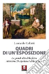 Quadri di un'esposizione: Le grandi idee della fisica attraverso 33 capolavori della pittura. E-book. Formato PDF ebook di Leonardo Colletti