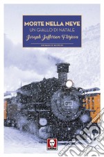 Morte nella neve: Un giallo di Natale. E-book. Formato EPUB ebook