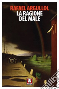 La ragione del male. E-book. Formato EPUB ebook di Rafael Argullol