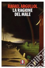 La ragione del male. E-book. Formato EPUB ebook